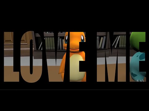 Love me | Pokemon Starter Squad edit