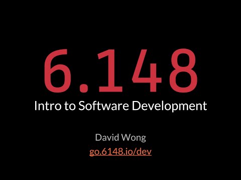 6.148 - Intro to Software Development