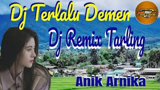 Download lagu Dj Terlalu Demen | Anik Arnika | Dj Remix Tarling Lagi Viral Jedag Jedug Full Bass mp3 Download lagu Dj Terlalu Demen | Anik Arnika | Dj Remix Tarling Lagi Viral Jedag Jedug Full Bass mp3