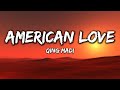 Qing Madi - American Love [Lyrics]