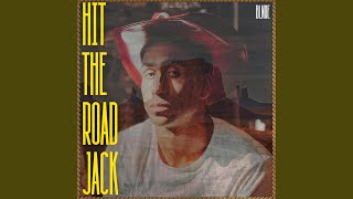Hit The Road Jack