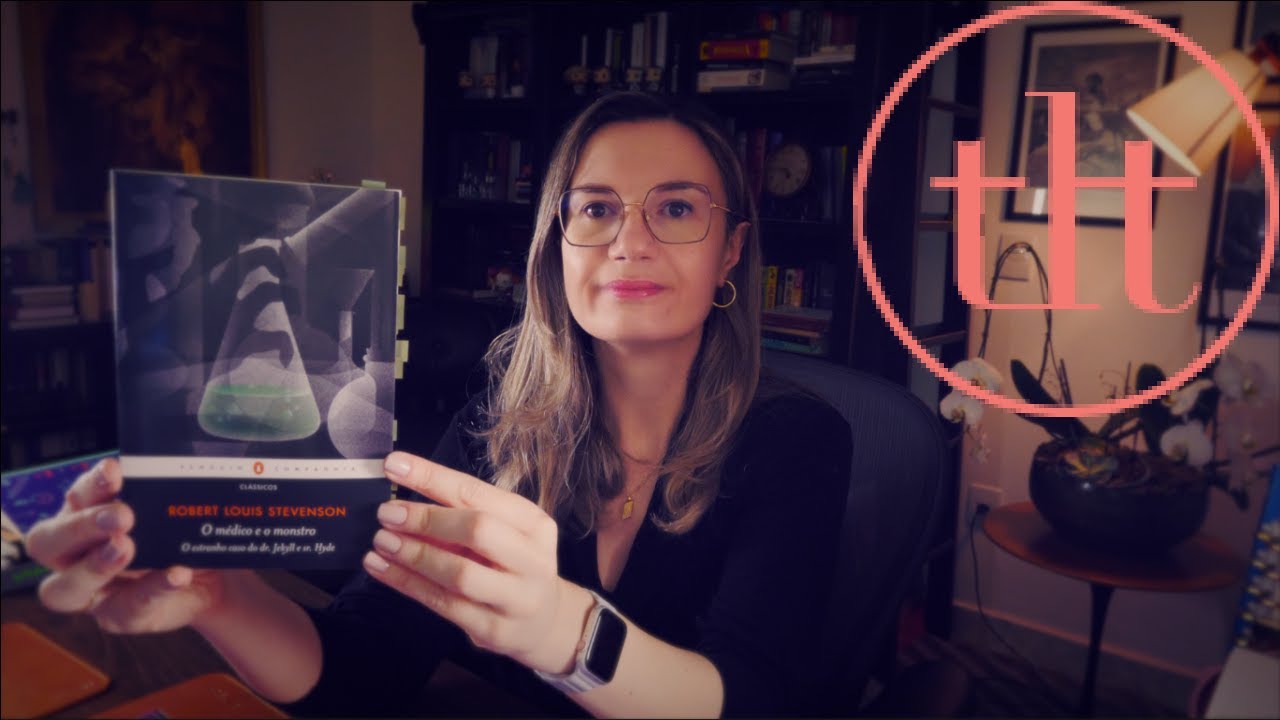 O Médico e O Monstro (Robert Louis Stevenson) | Tatiana Feltrin