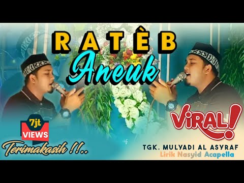 RATEB SING CHILDREN | 1 Million VIEW 🎤 TGK MULYADI AL ASYRAF - Most Melodious 2021 #aceh