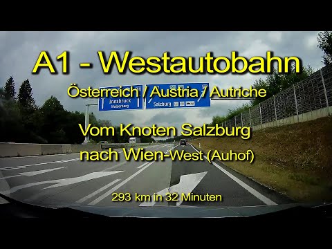 A1 – Westautobahn / Salzburg - Wien – Österreich /Austria /Autriche – Full length /Timelapse