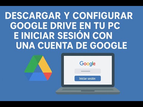 Gestionar contraseñas Descargar y configurar Google Drive en tu PC paso a paso