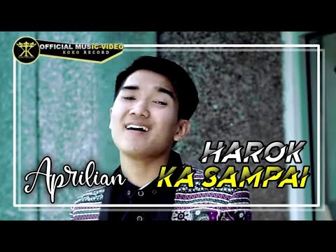 DENDANG POPULER • Aprilian • Harok Ka Sampai ( Official Music Video )