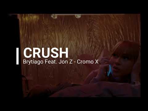CRUSH - Brytiago Feat. Jon Z - Cromo X [REMIX MAMBO/COMERCIAL] JORGE AM&