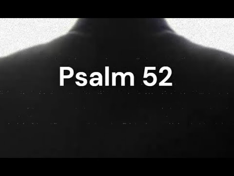 Psalm 52 | Sons of Korah (lyric video)