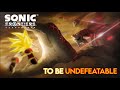 To Be Undefeatable Sonic Frontiers Giganto S Theme