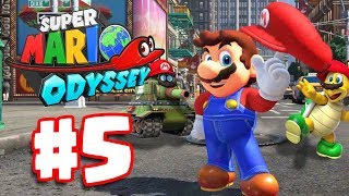 Super Mario Odyssey | Walkthrough Part 5 | NEW DONK CITY (Super Mario Odyssey Nintendo Switch)