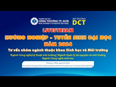 Hướng nghiệp - Tuyển sinh 2024 #7: Tư vấn nhóm ngành khoa Sinh học và Môi trường
