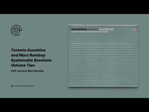 Tommie Sunshine and Marc Romboy - Systematic Sessions Volume Two (CD2) (2006)