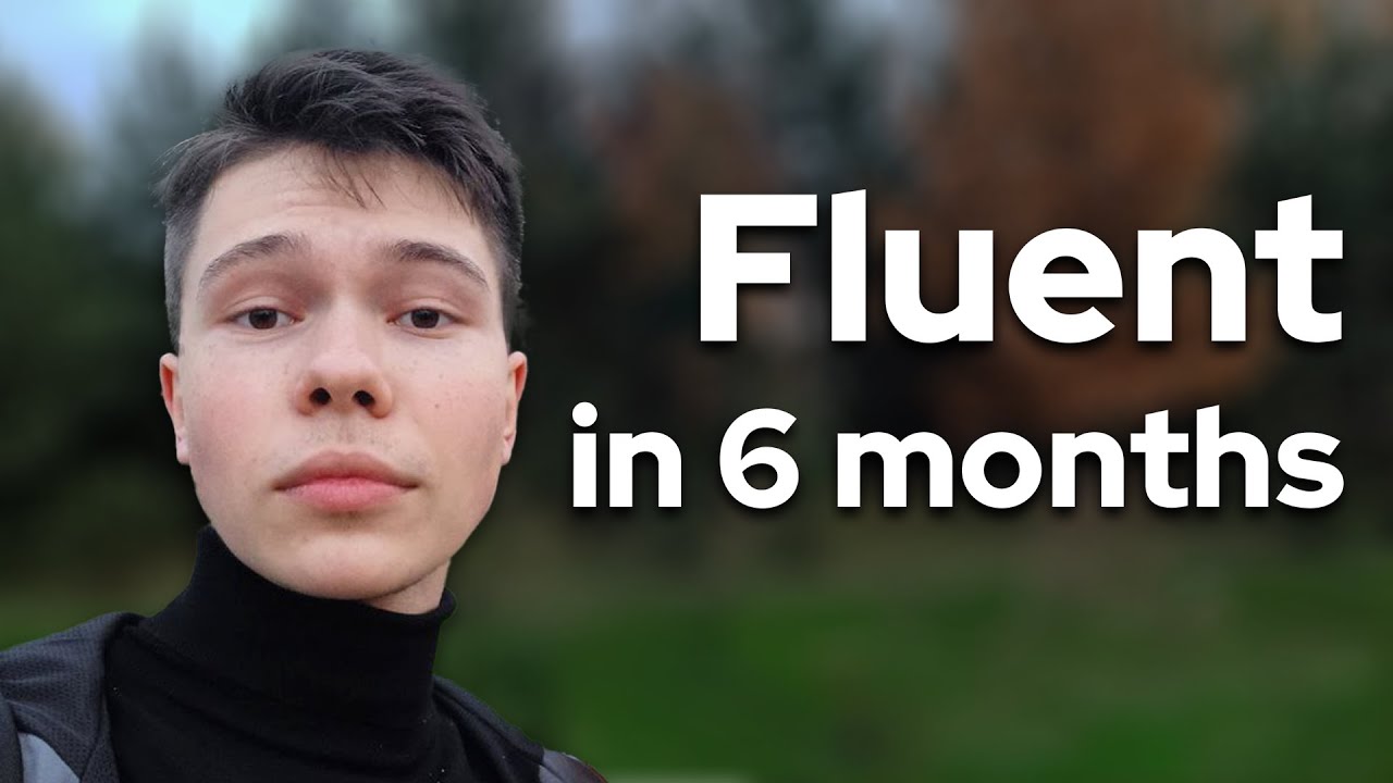 Fluent English In 6 Months | The Secrets To Faster Success