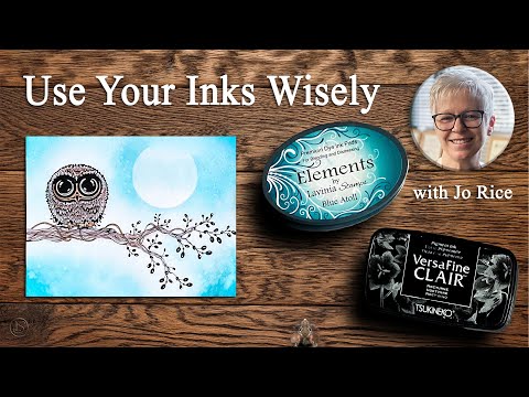 Use Your Inks Wisely – A Lavinia Stamps Tutorial with Jo Rice
