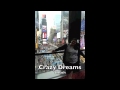 Crazy Dreams- Smash Cast 