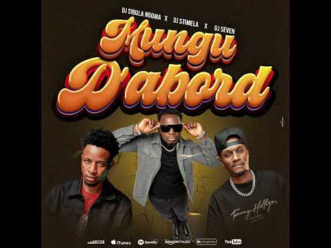Dj Sibula Ngoma - Mungu D’abord (Feat. Dj Stimela &Dj seven) audio officiel