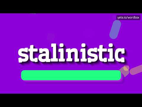 STALINISTIC - HOW TO PRONOUNCE IT? #stalinistic
