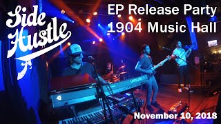 Side Hustle - EP Release Party