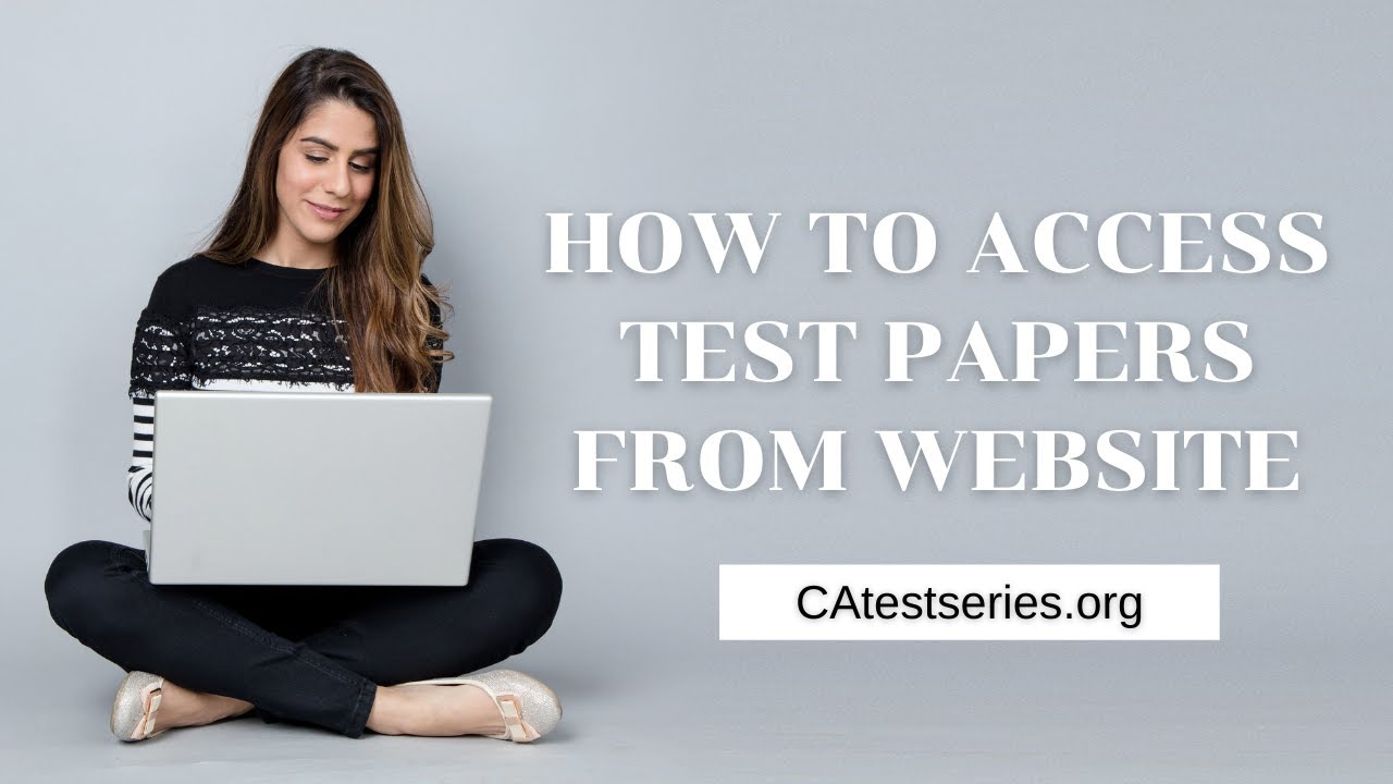 How to access test papers from website - CA Test Series