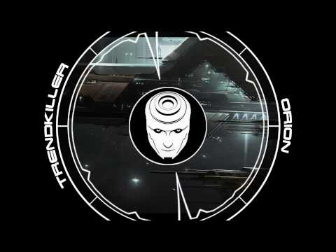 Trendkiller - Orion [Dubstep]