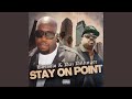 Stay On Point (feat. Daz Dillinger)