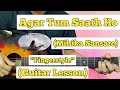 Agar Tum Saath Ho - Mihika Sansare | Fingerstyle Guitar Lesson | With Tab | (Arijit Singh)