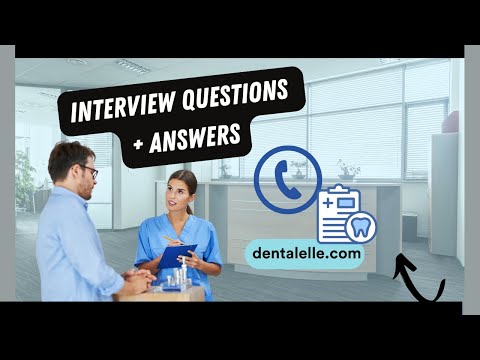 Interview Questions for Dental Office Reception with No Experience