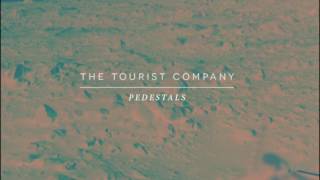 Tourist Company - Pedestals (Official Audio)
