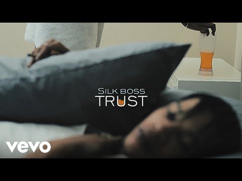 Silk Boss - TRUST (Official Music Video)