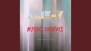 Mystic Embrace (Afro House Beat)