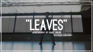 Miguel &quot;Leaves&quot; Choreography by Chase Lihilihi