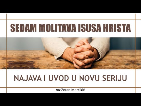 00 - SEDAM MOLITAVA Gospoda Isusa - NAJAVA I UVOD U NOVU SERIJU - Pripremi se za poslednja vremena