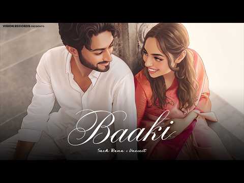 Baaki (Tere Khayal Aave) | Sach Rana | Vneeeet