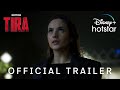 Tira | Official Trailer | Disney+ Hotstar Indonesia