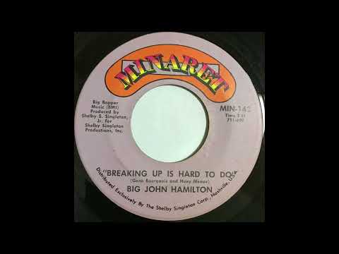 BIG JOHN HAMILTON     BREAKING UP IS HARD TO DO    1969