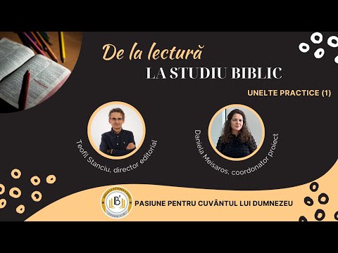 De la lectură la studiu biblic. Unelte practice (1)