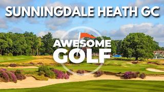 Sunningdale Heath on AWESOME Golf – SHORT but Strategic!