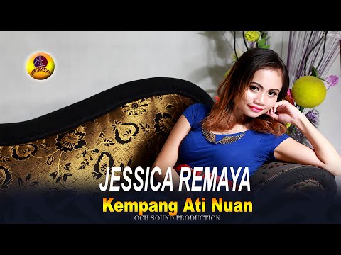 Jessica Remaya - Kempang Ati Nuan