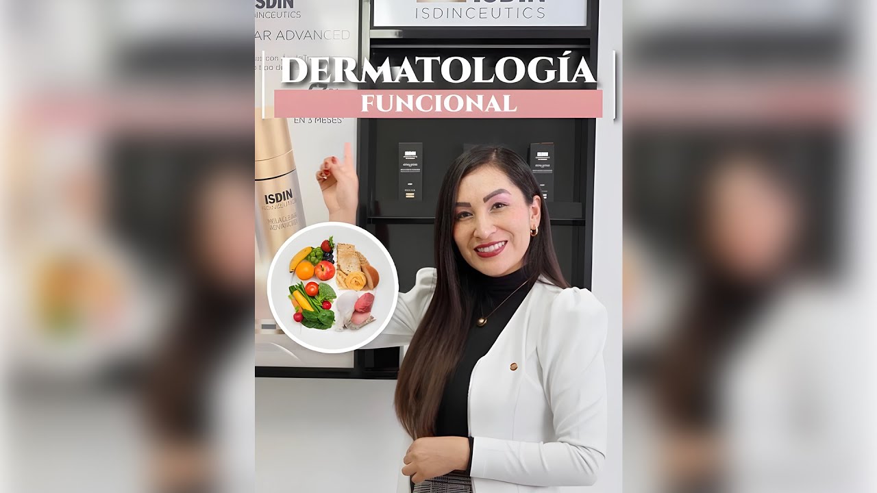 🥗🤸🧠 ¿Conocías que existe la Dermatología Funcional❓🤔- Dra. Gisela Pilar Aire Farfán