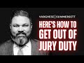 What’s the Best Way to Get Out of Jury Duty?