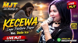 Download lagu KECEWA - Dede Ica | Lagu Pantura Viral Paling Baper | LIVE NEW MJT Full HD mp3