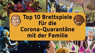 Top 10 Brettspiele für die Corona-Quarantäne mit der Familie
