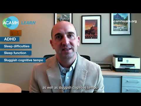 Advances in the Science of ADHD: Sleep and sluggish cognitive tempo - Associate Prof. Stephen Becker