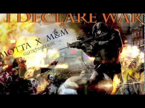 I Declare War (IDW)- Motta Gang feat. Beanz