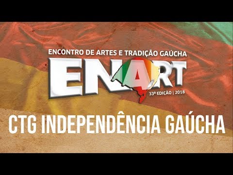 CTG Independência Gaúcha - 12º RT - Força A - 1ª Inter Regional do ENART 2018