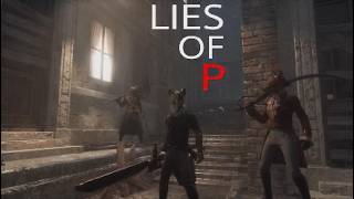 [LIES OF P]童話ピノキオのアニマル達に振り回される男　11