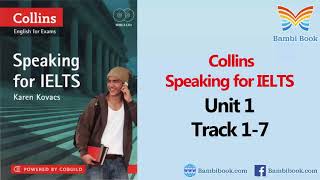 Collins Speaking for IELTS Unit 1 Track 1-7