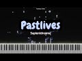 Sapientdreams - Pastlives [Piano Cover] [Don't wake me, I'm not dreamin']