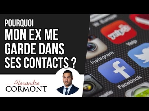 Pourquoi mon ex me garde dans ses contacts