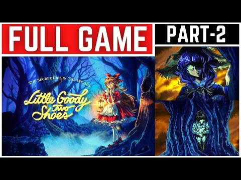 Little Goody Two Shoes Full Gameplay Walkthrough Part - 2